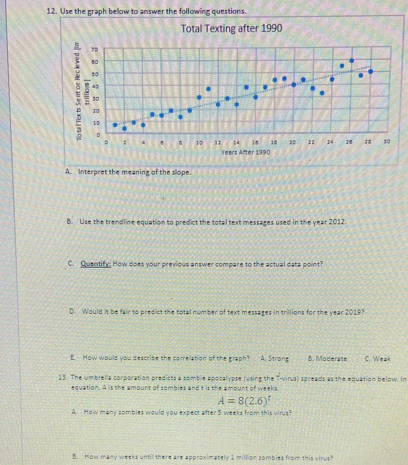 12. Use the graph below to answer the following