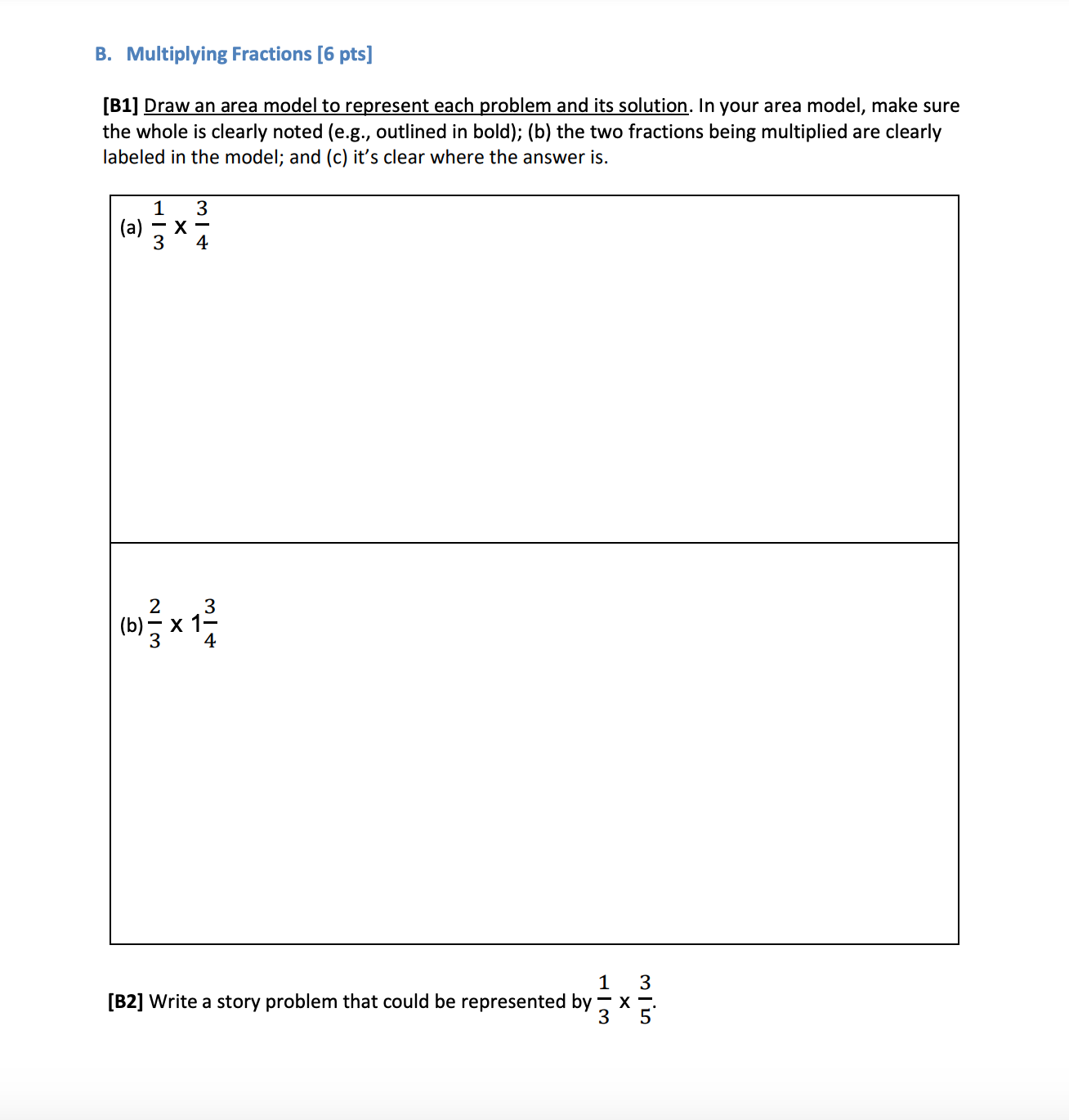 Please draw an area model! B. Multiplying