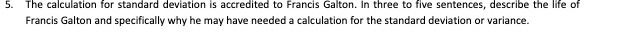5. The calculation for standard deviation is