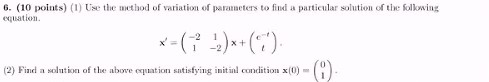 G. (10 points) (I) Use the method of variation of
