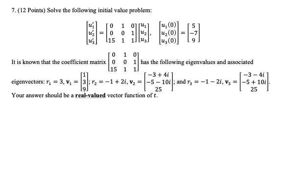 7. (12 Points) Solve the following initial value