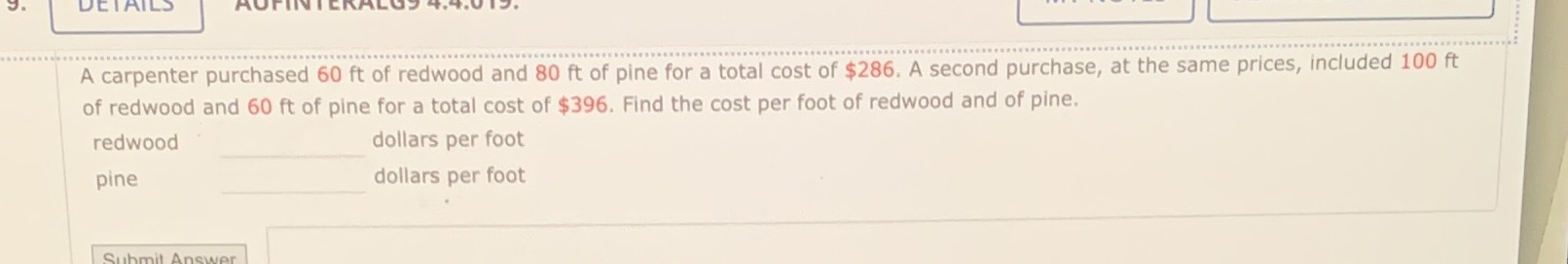 A carpenter purchased 60 ft of redwood and 80 ft
