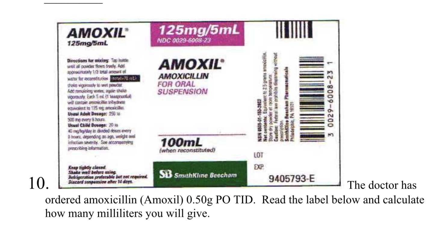 The doctor has ordered amoxicillin (Amoxil) 0.50g