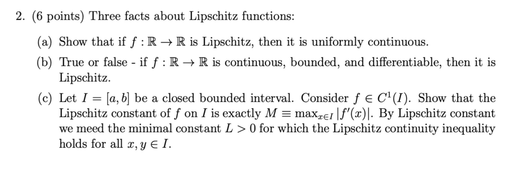 2. (6 points) Three facts about Lipschitz