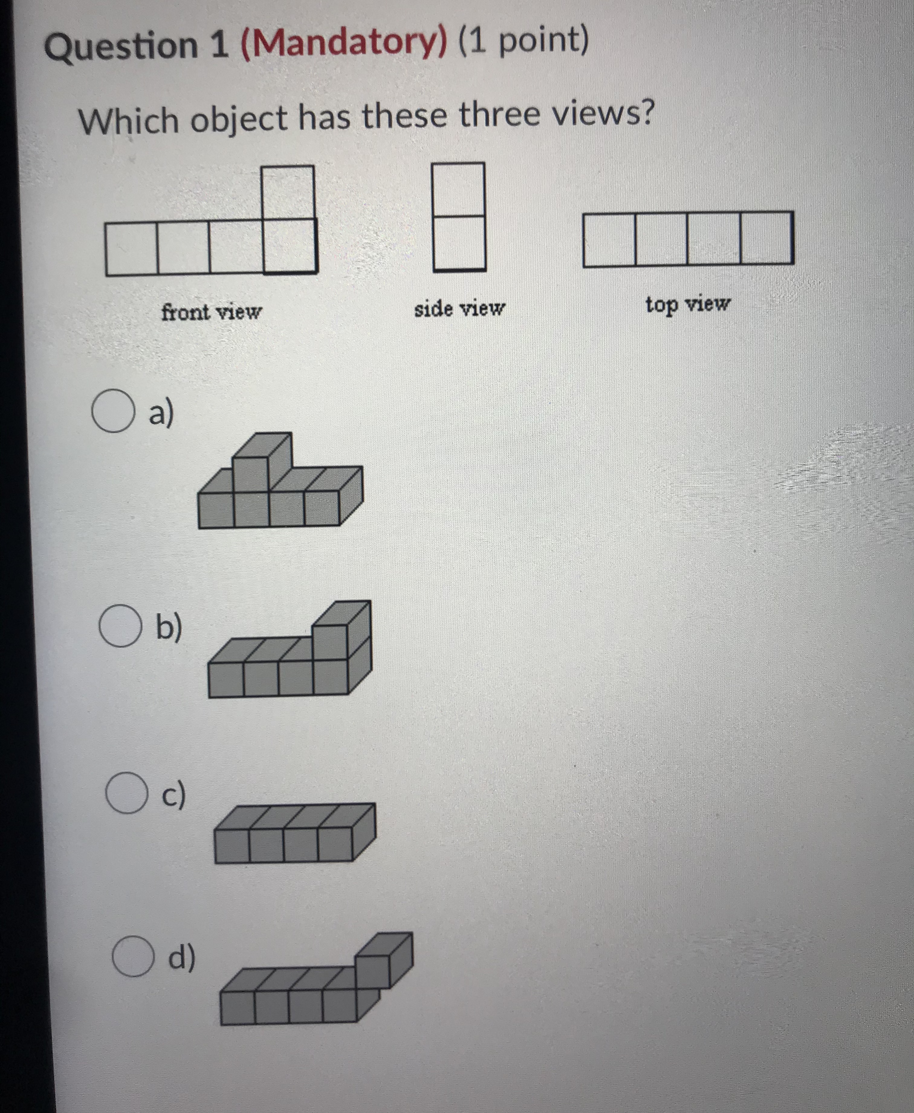 \fQuestion 1 (Mandatory) (1 point) Which object