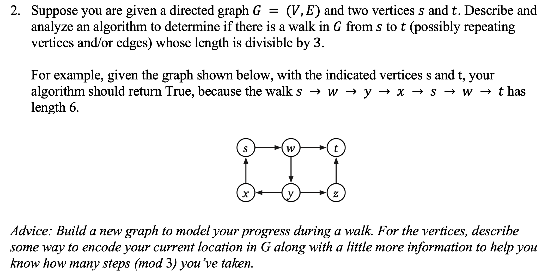 2. Suppose you are given a directed graph G = (V,