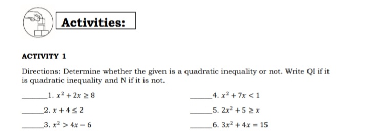Lesson 1: QUADRATIC INEQUALITY Activities: