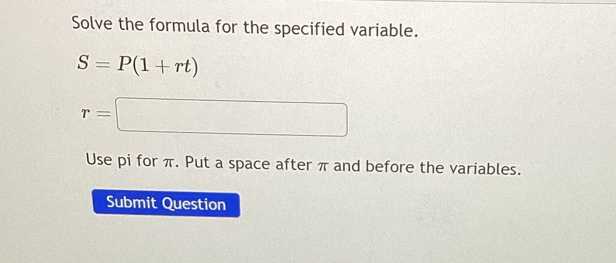 How can I get what r equals Solve the formula for