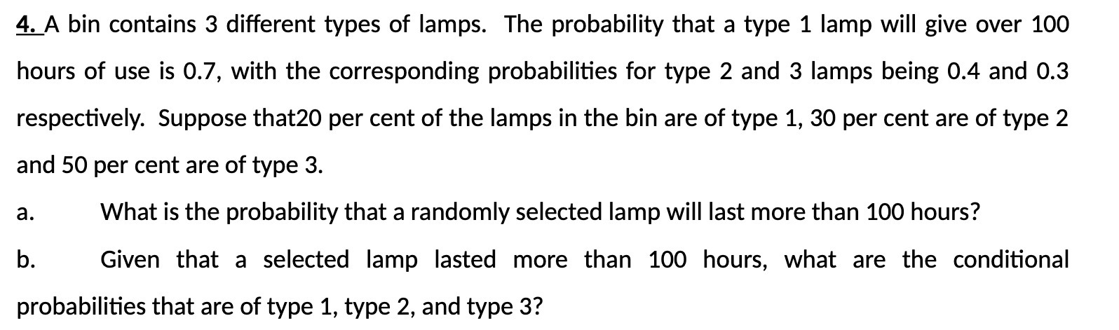 4_. A bin contains 3 different types of lamps.