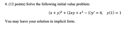 4. (12 points) Solve the following initial value