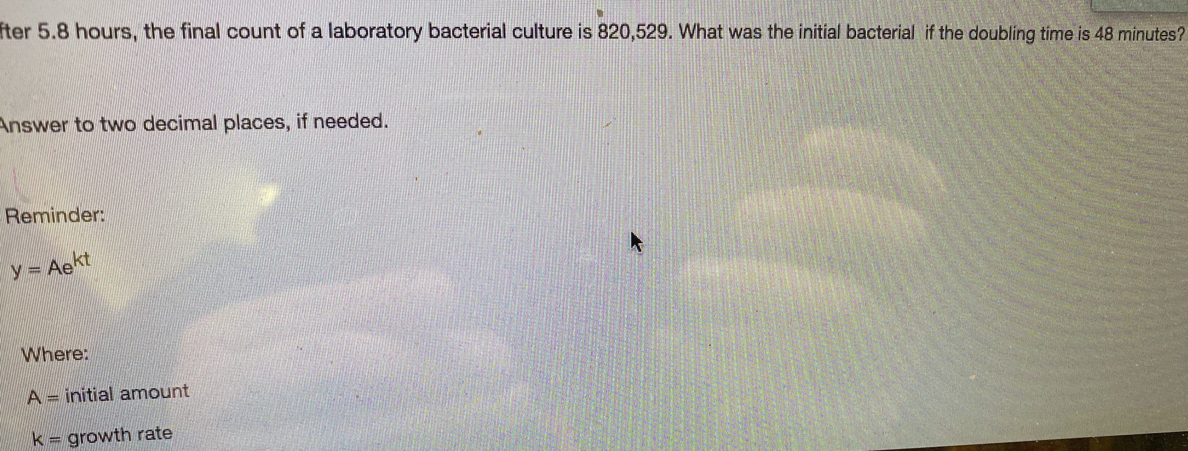 fter 5.8 hours, the final count of a laboratory