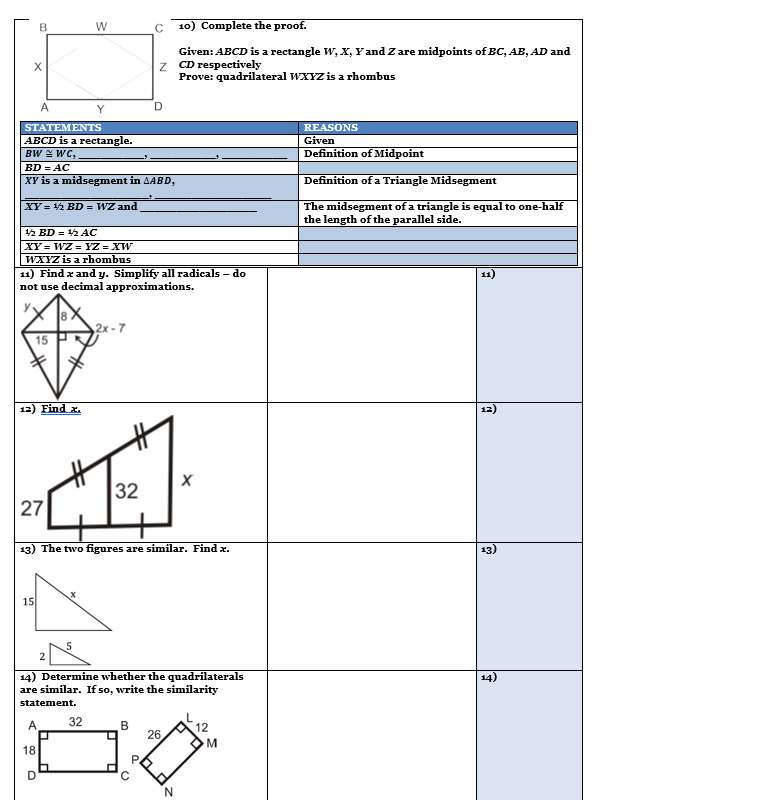 W C 10) Complete the proof. Given: ABCD is a