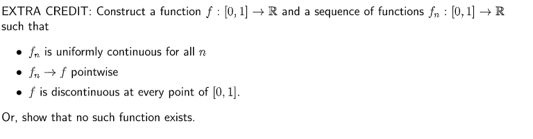 need help EXTRA CREDIT: Construct a function f :