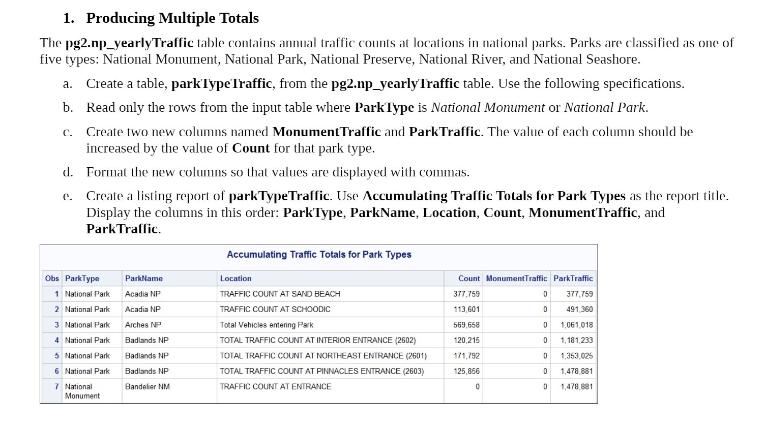 1. Producing Multiple Totals The