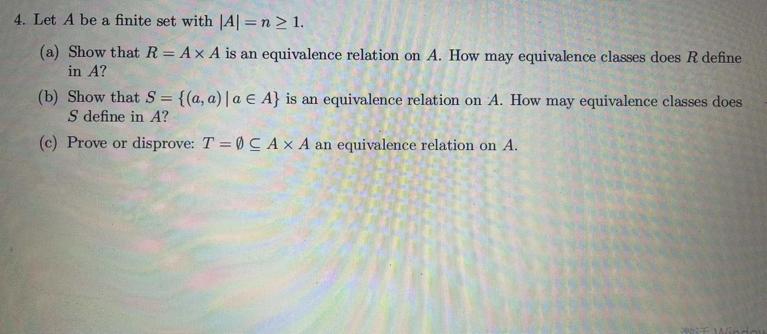 Please help me with this question 4. Let A be a