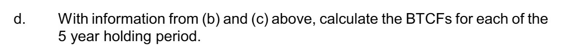 d. With information from (b) and (0) above,