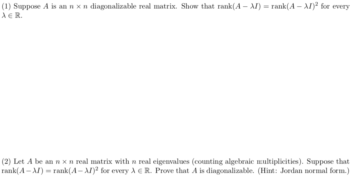 Some one help? (1) Suppose A is an n x n