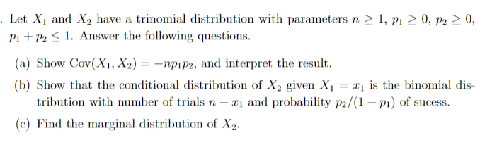 Let X, and X2 have a trinomial distribution with