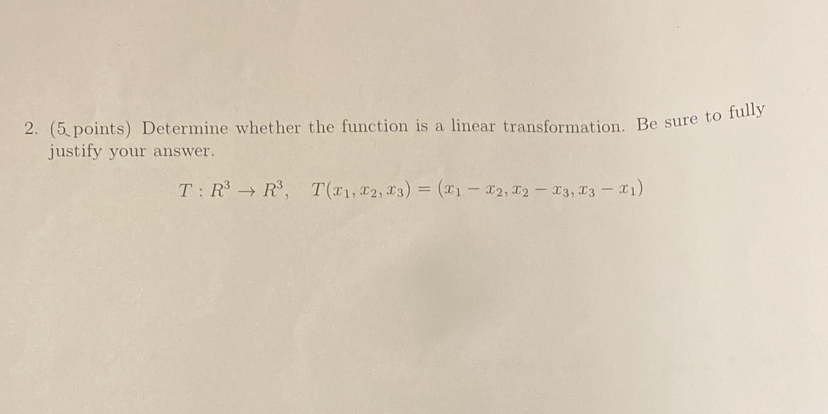 2. (5 points) Determine whether the function is a