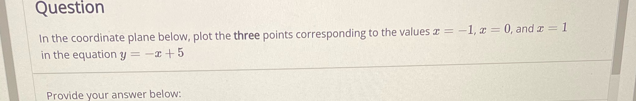 Need a plotted graph Question In the coordinate