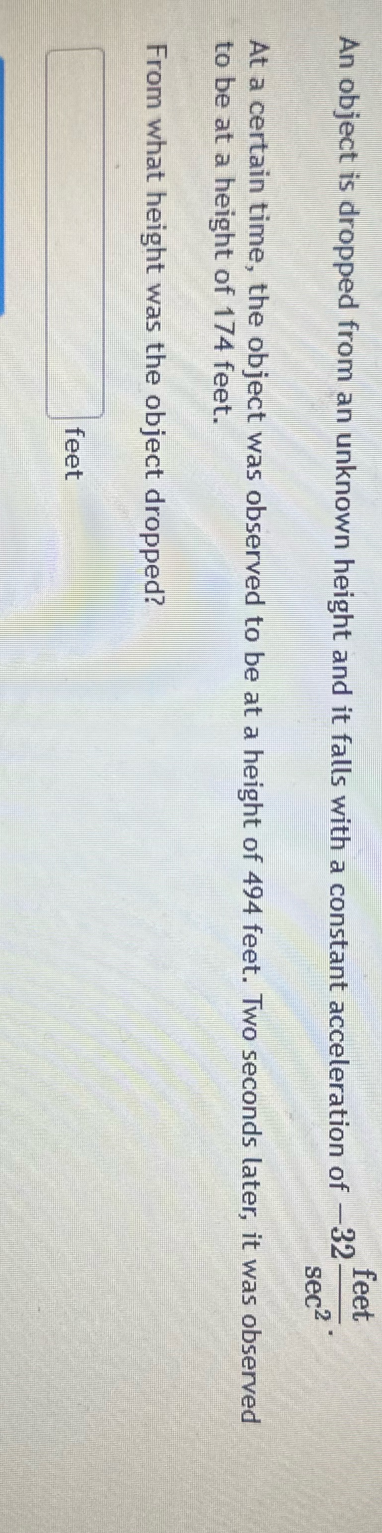 feet An object is dropped from an unknown height