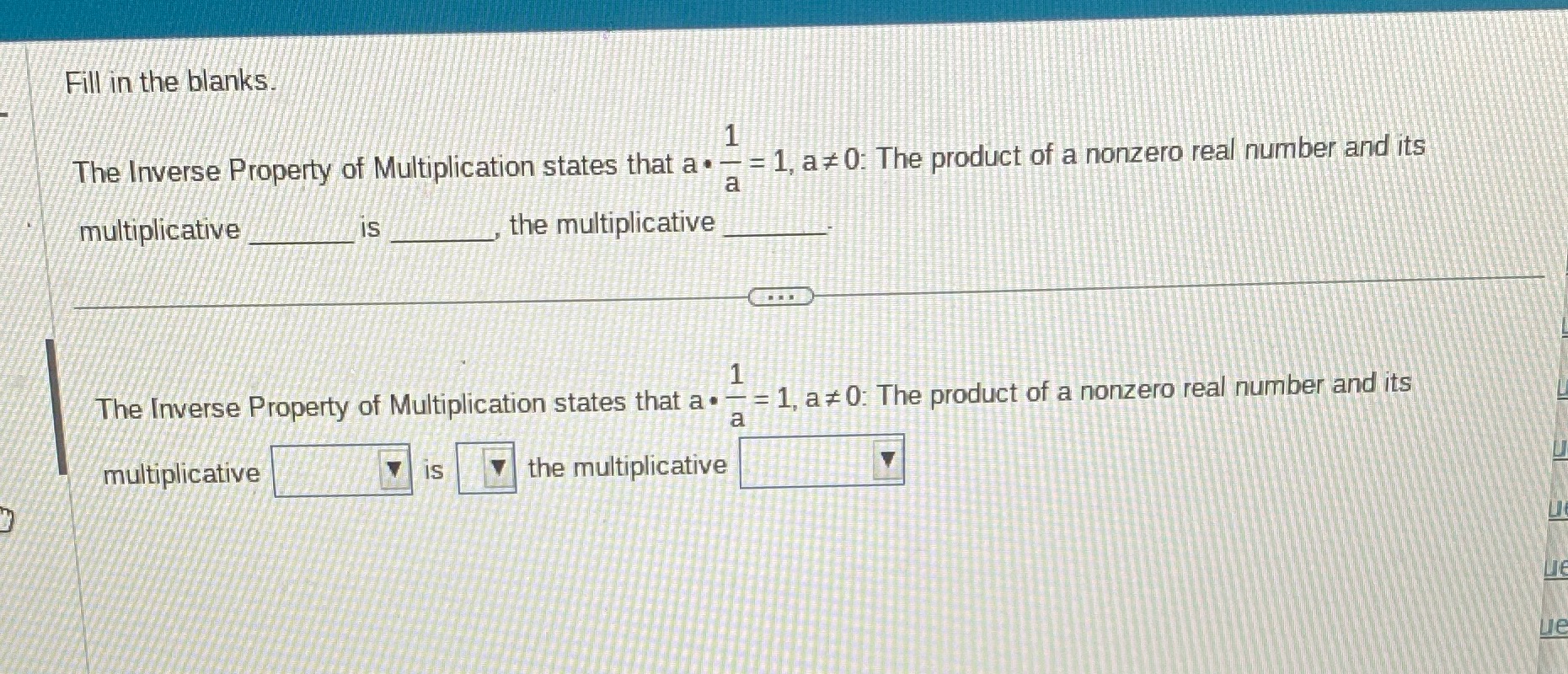 Fill in the blanks. 1 The Inverse Property of