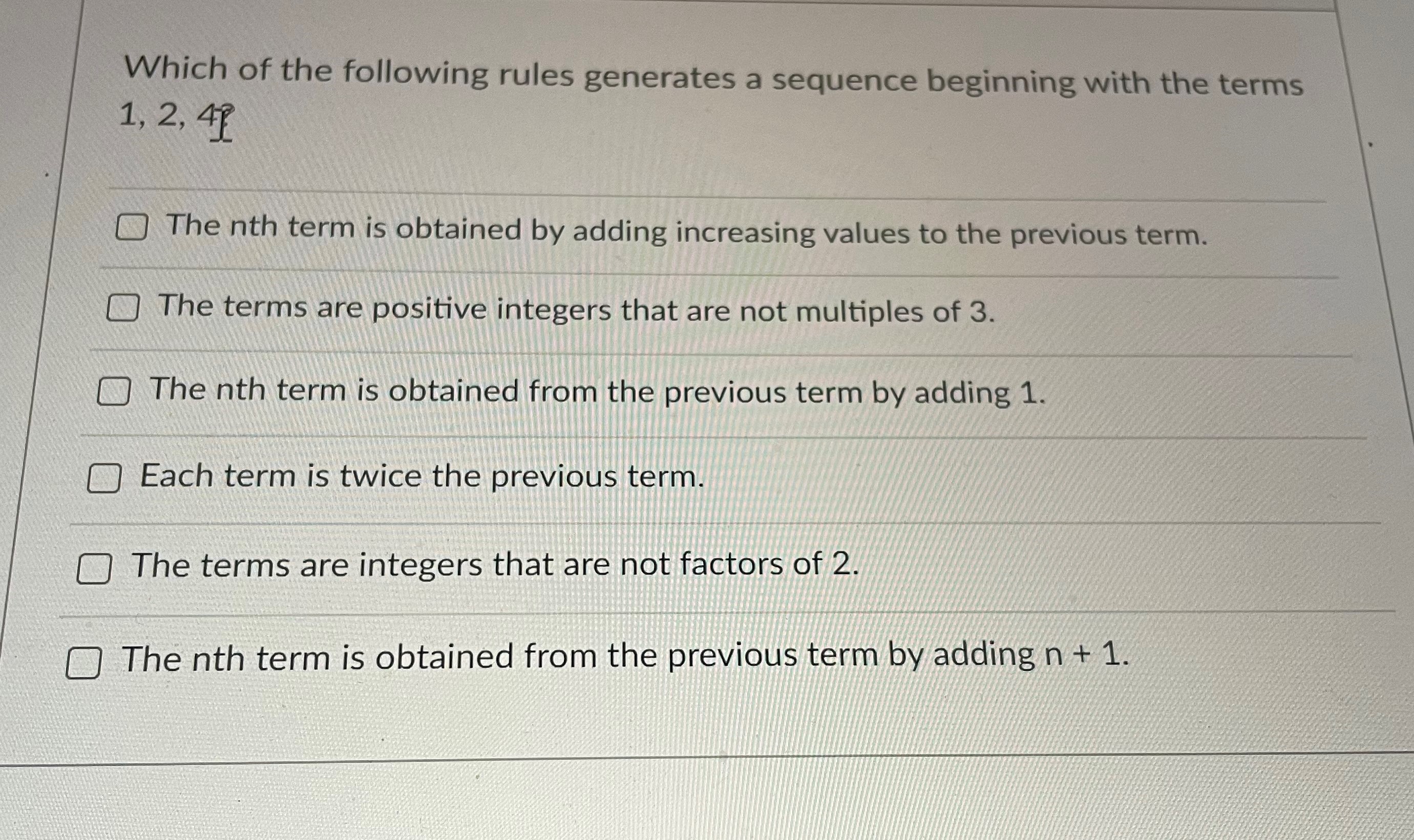 i put each term is twice the previous term and