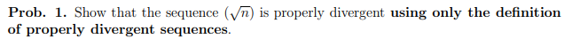 Prob. 1. Show that the sequence (vn) is properly