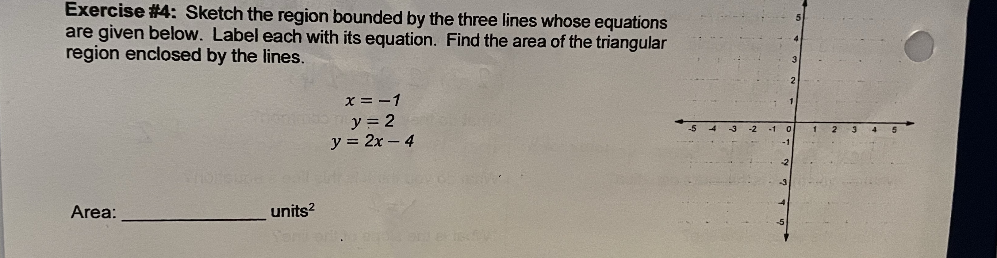 Exercise #4: Sketch the region bounded by the
