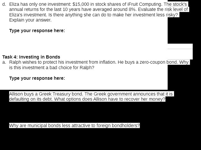 d. Eliza has only one investment: $15,000 in