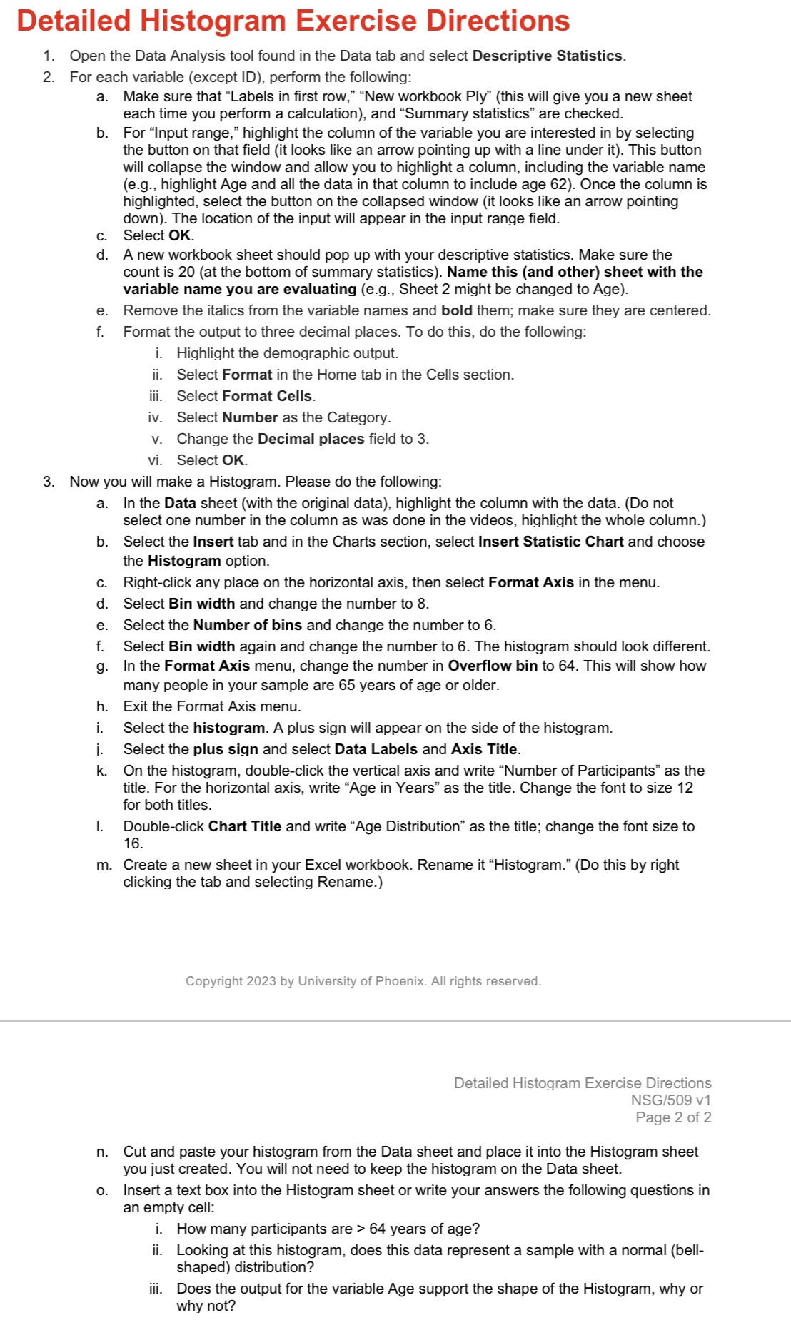 Detailed Histogram Exercise Directions 1. Open