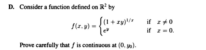 D. Consider a function defined on R2 by (1 + xy)