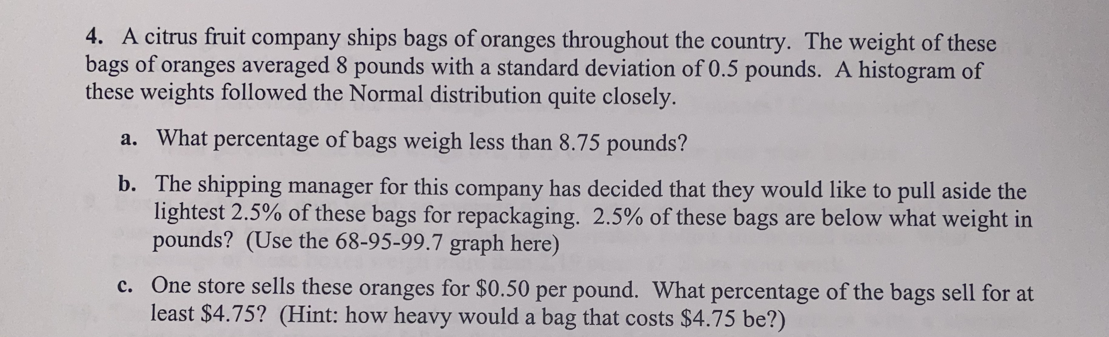 A citrus fruit company ships bags of oranges