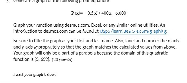 J. Generate a graph of the following profit
