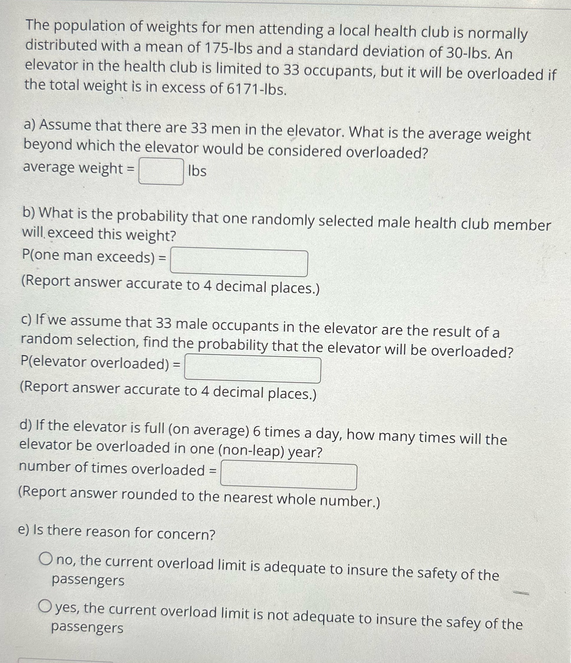 The population of weights for men attending a