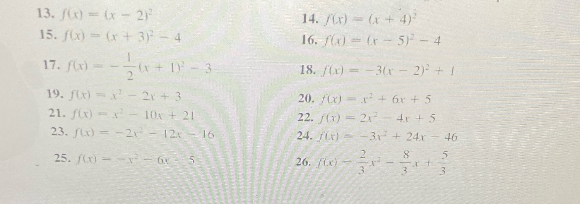 13. f(x) = (x - 2) 14. f (x ) = (r + 4) 15. f(x)