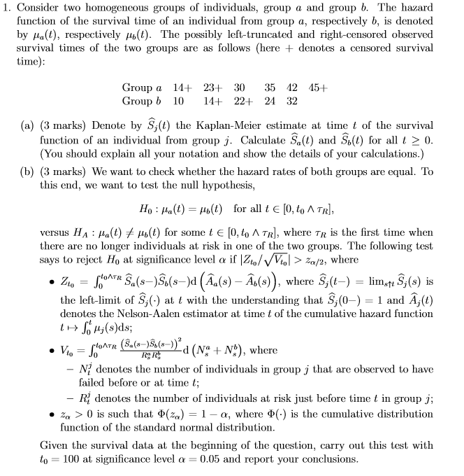 1. Consider two homogeneous groups of