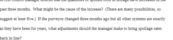 past three months. What might be the cause of the