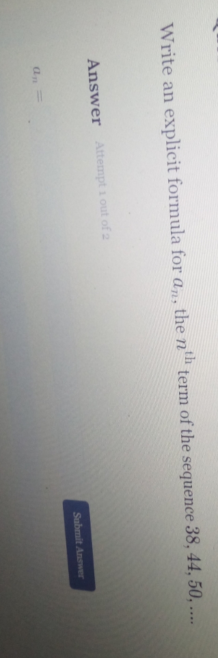 Write an explicit formula for an, the nth term of