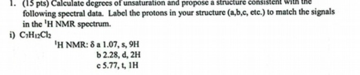 1. (15 pts) Calculate degrees of unsaturation and