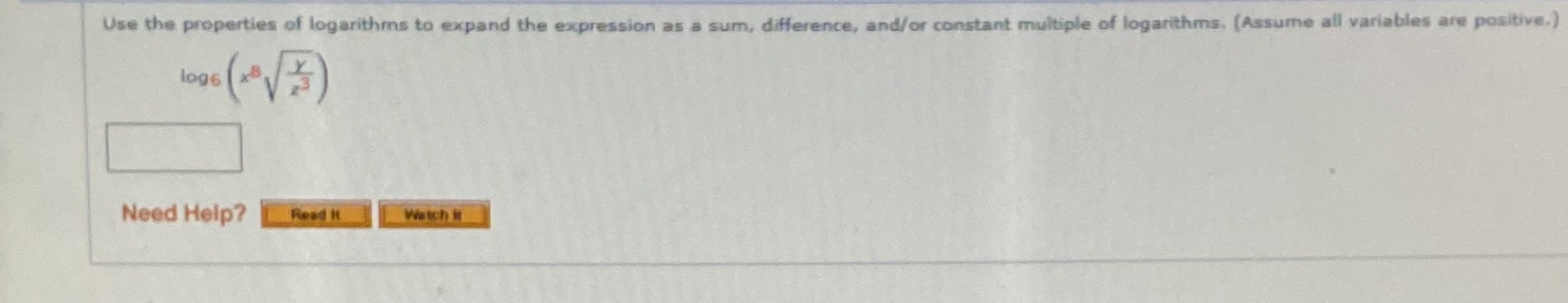 Use the properties of logarithms to expand the