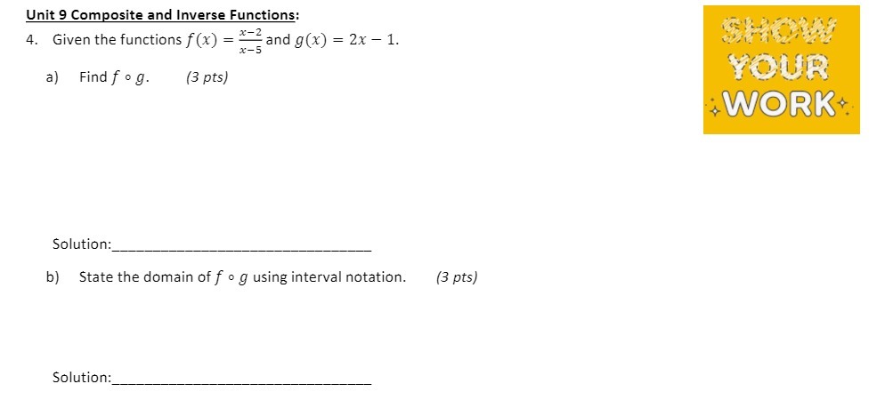 Unit 9 Composite and Inverse Functions: 4. Given
