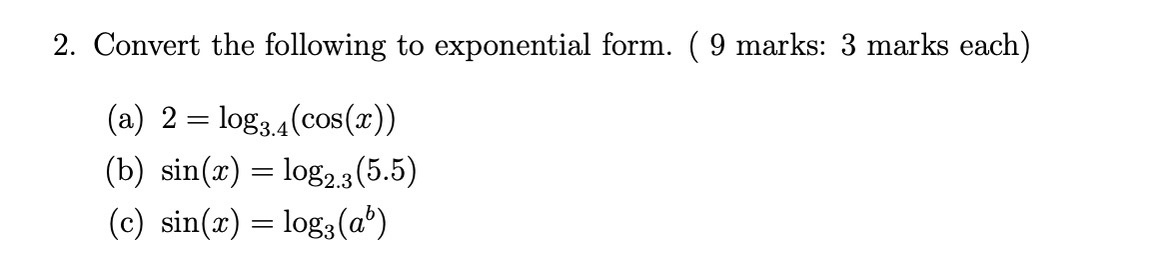 2. Convert the following to exponential form. ( 9