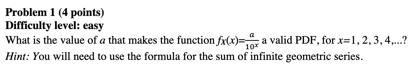 Problem 1 (4 points) Difficulty level: easy What