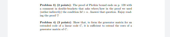 Problem 3) (2 points): The proof of Plotkin bound