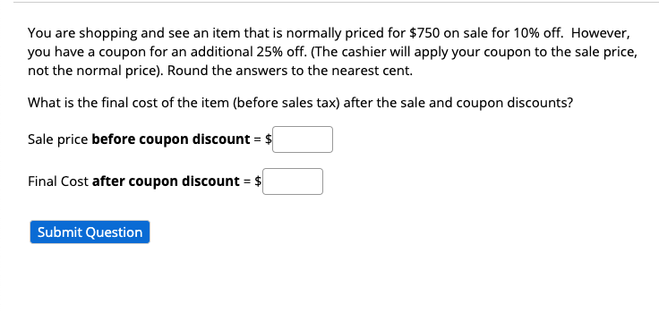 MATHEMATICS You are shopping and see an item that