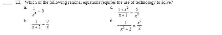 13. Which of the following rational equations