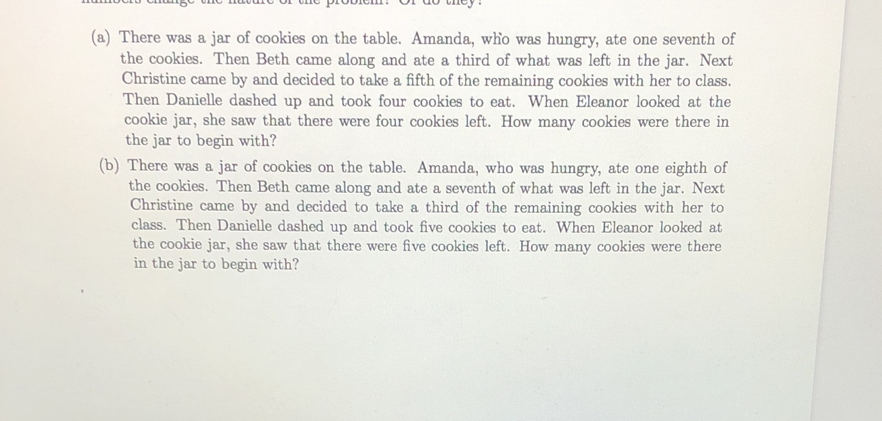 (a) There was a jar of cookies on the table.