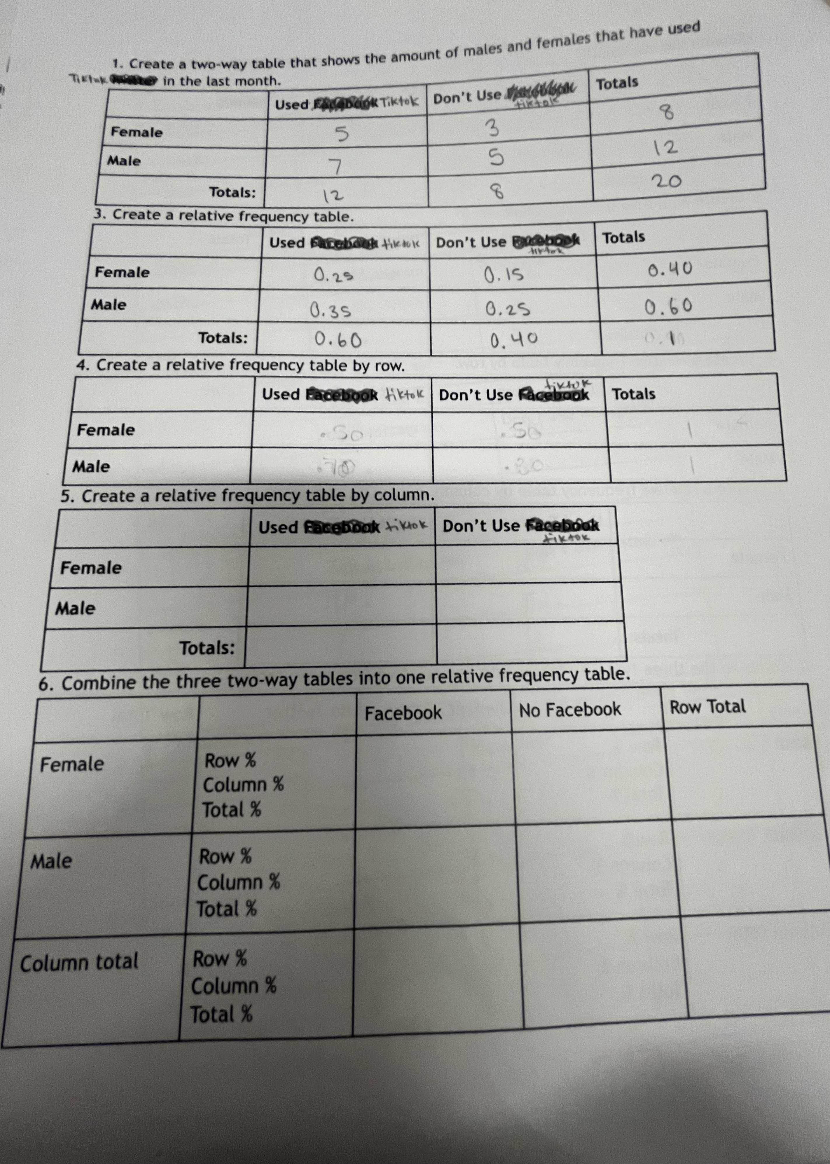 Snapchat in the last month. 2. Create a two-way