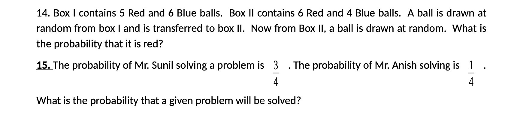 14. Box | contains 5 Red and 6 Blue balls. Box ||